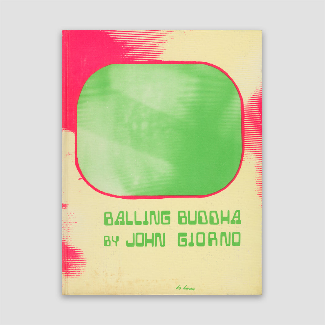 Balling Buddha by John Giorno (1970)